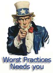 Worst Practices need you