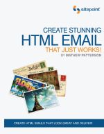 Create Stunning HTML Email That Just Works